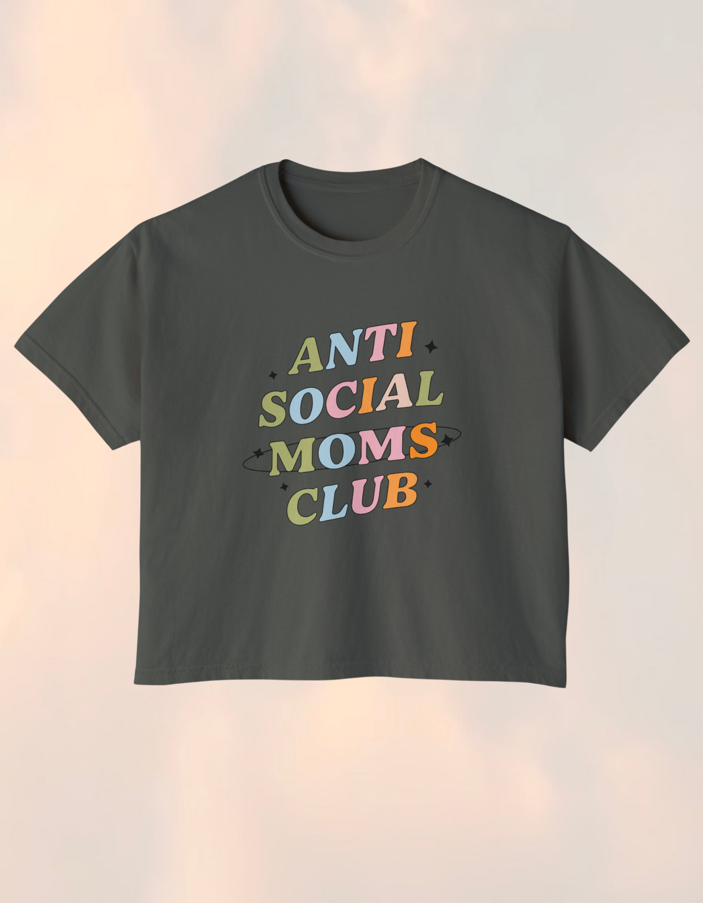 Anti Social Moms Club Boxy Comfort Tee