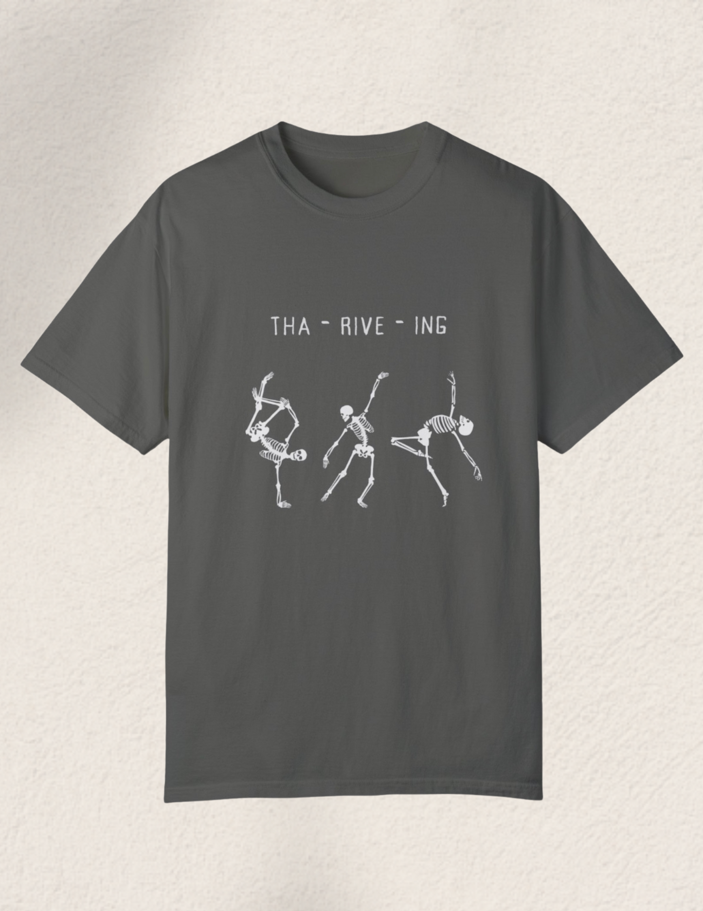 Tha-rive-ing Comfort Tee