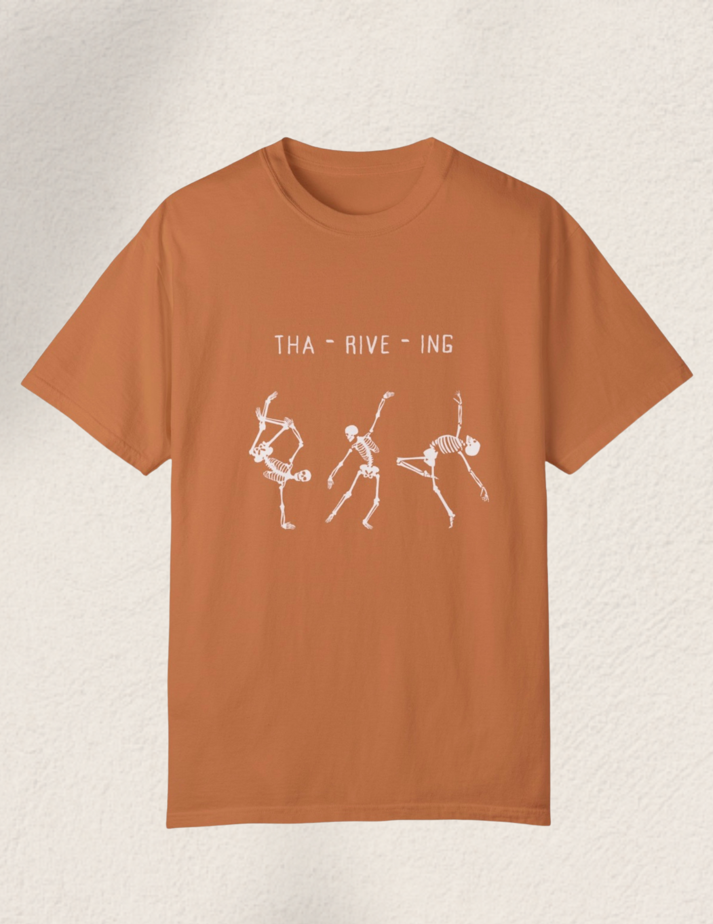 Tha-rive-ing Comfort Tee