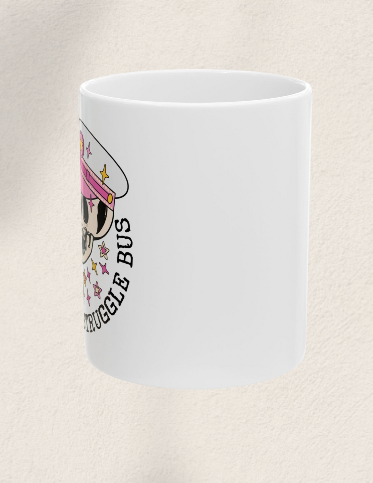 Captain of The Struggle Bus 11oz Coffee Mug