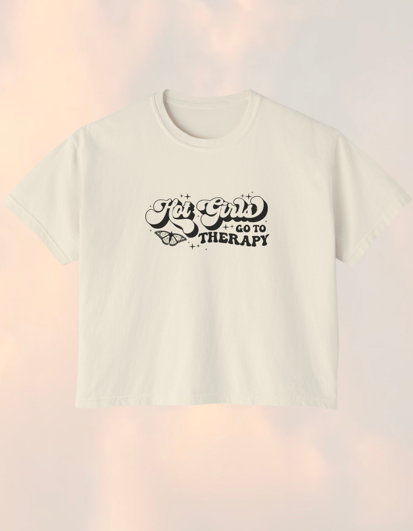 Hot Girls Go To Therapy Boxy Comfort Tee