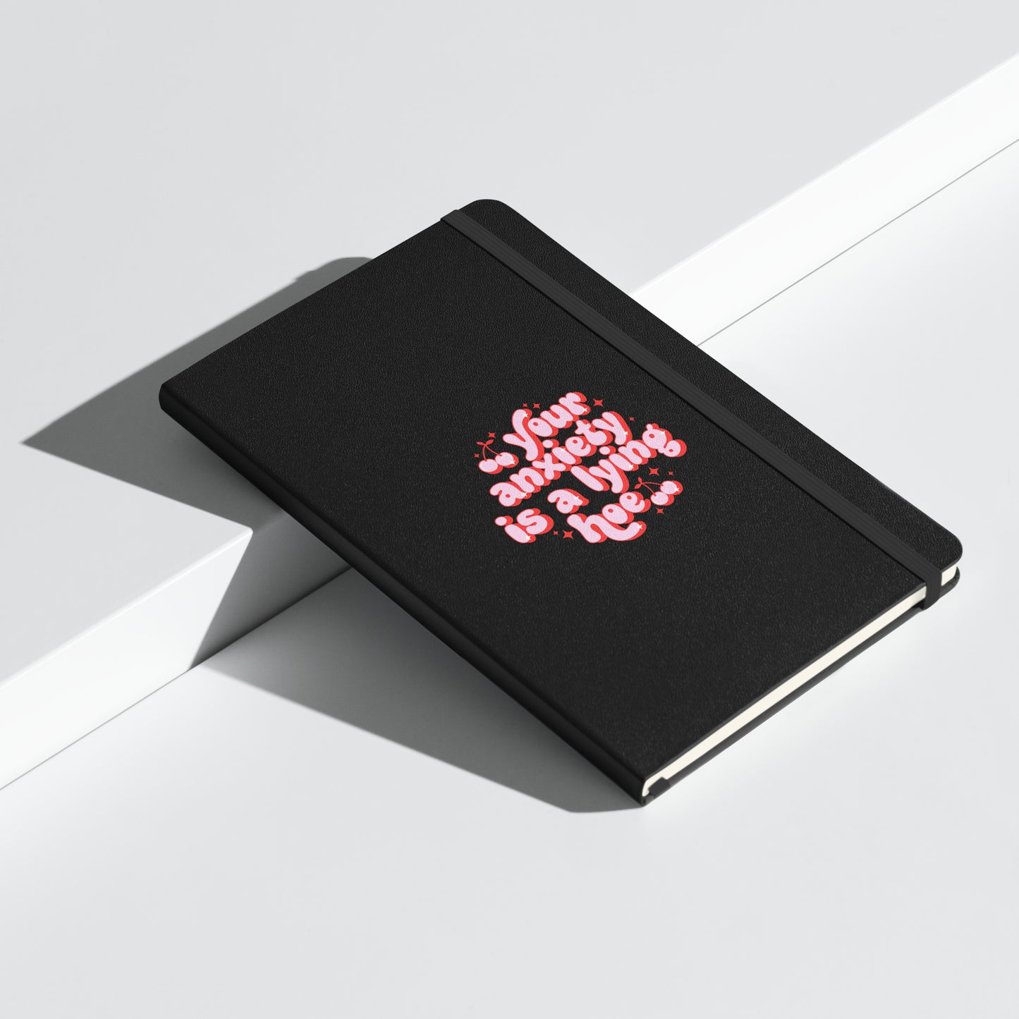 Your Anxiety Is A Lying Hoe Journal with Bookmark