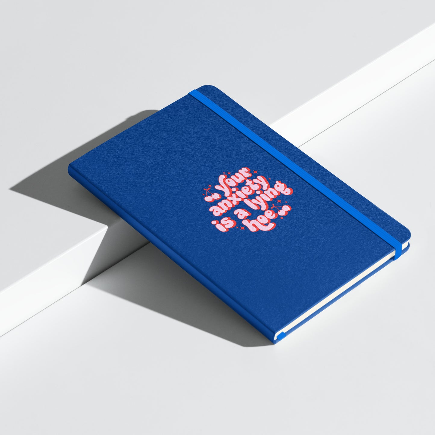 Your Anxiety Is A Lying Hoe Journal with Bookmark