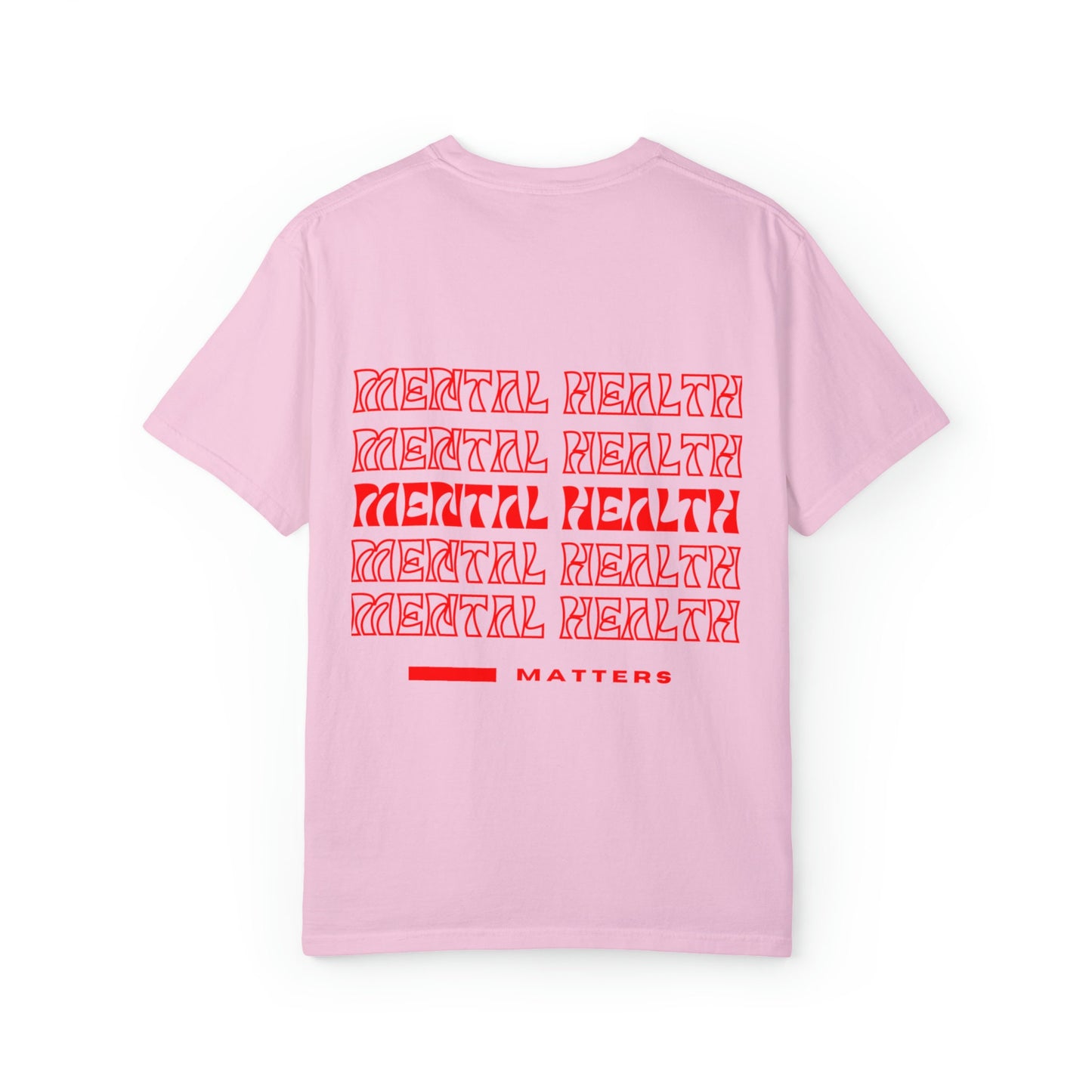 Mental Health Matters Comfort Colors® Tshirt | Mental health awareness 2023 2024 | Unisex 2023 2024 fall gift