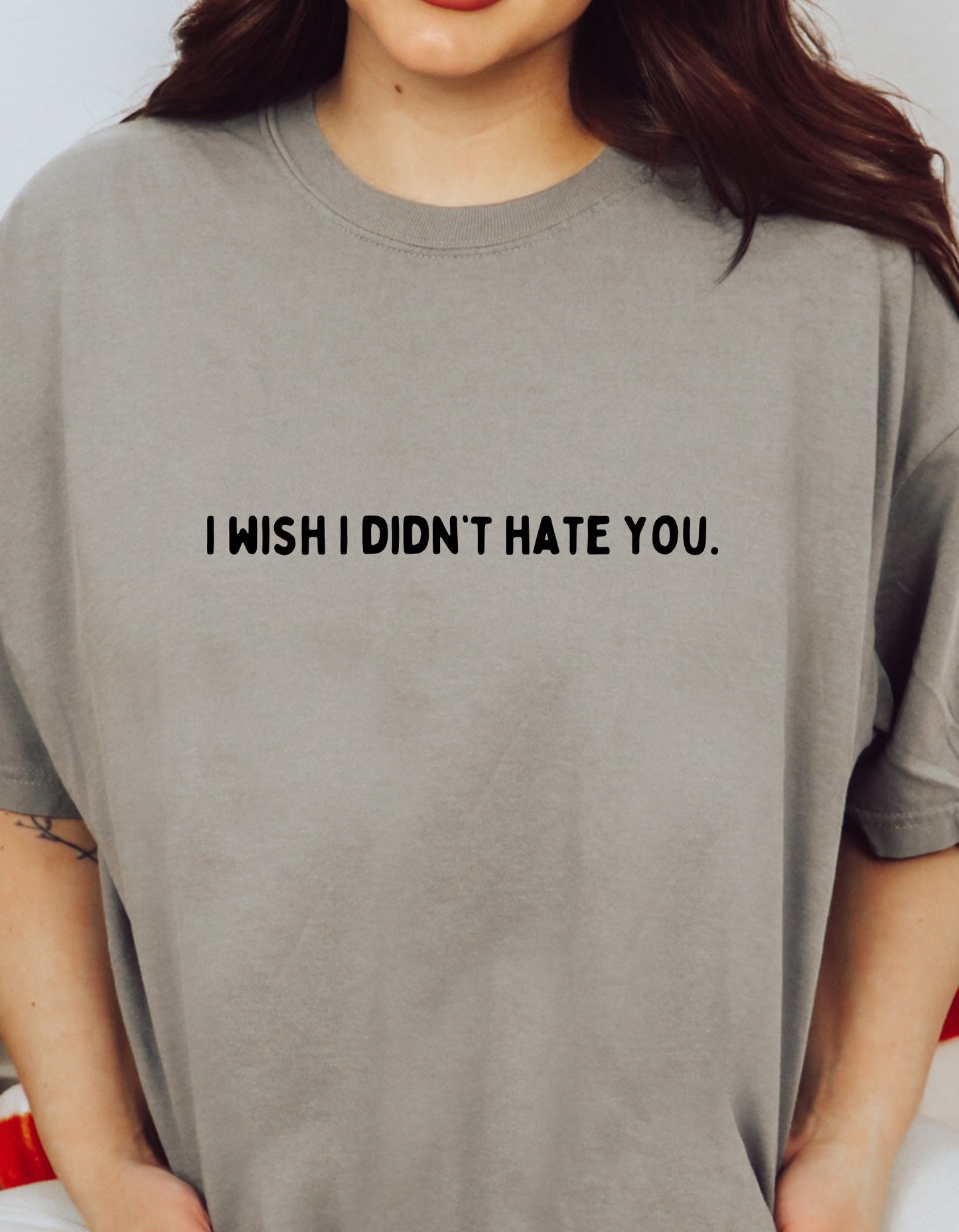 I Wish I Didn't Hate You | 2024 2023 Mental health awareness, new designs, fall funny friend gifts, matters. Healing Menty Tee Co.