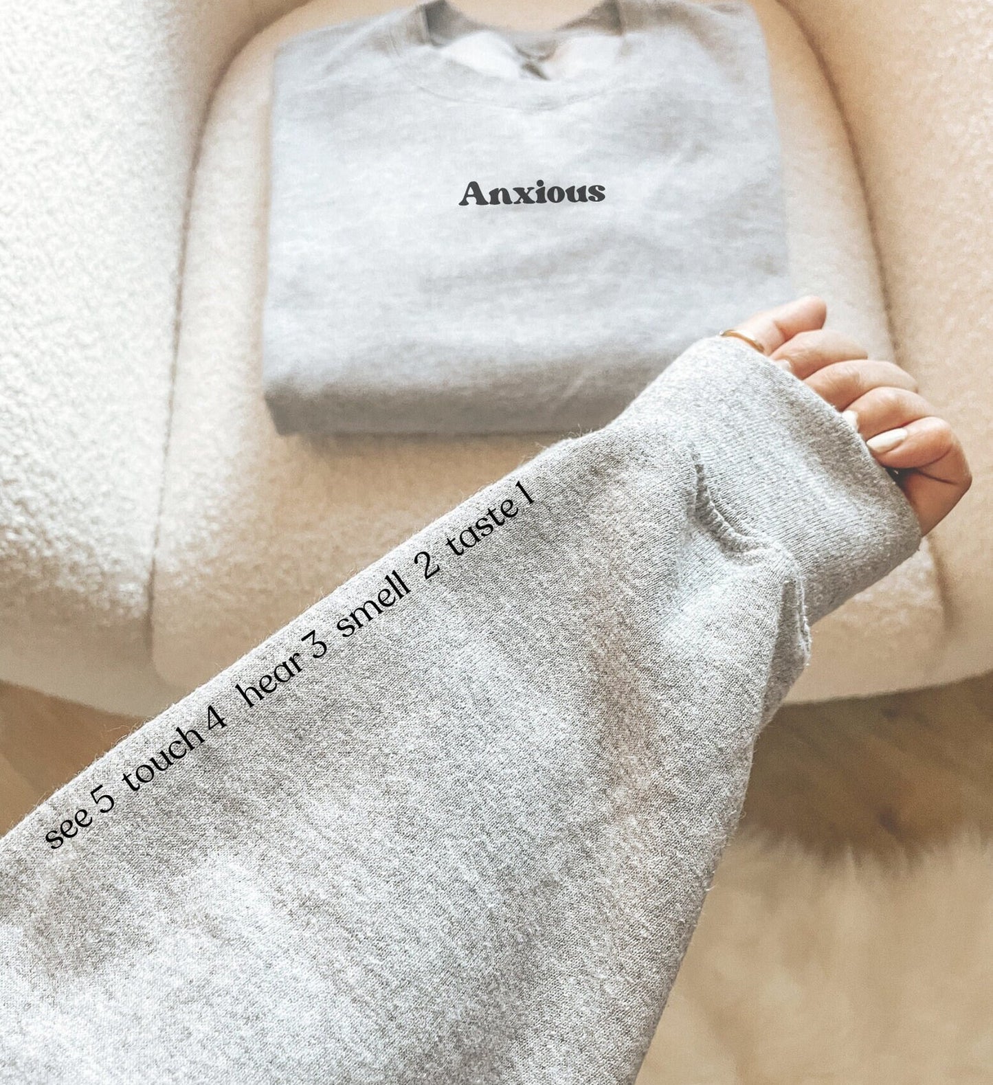 Anxious Sweatshirt + Grounding Technique 5 4 3 2 1 Sleeve