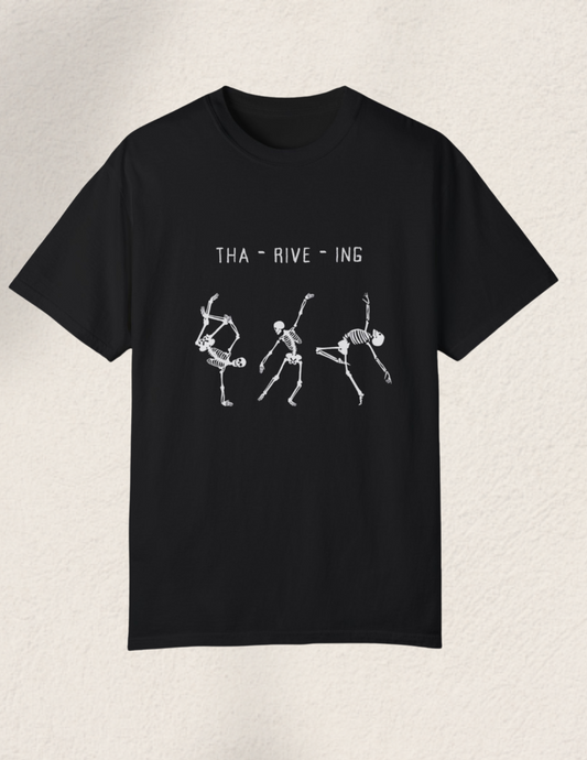 Tha-rive-ing Comfort Tee