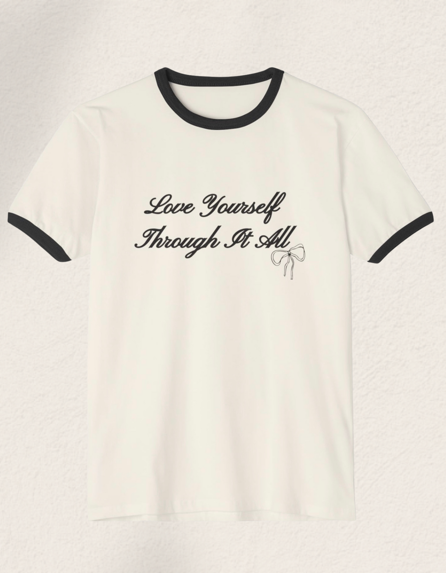 Love Yourself Through It All, All Are Welcome In The Self Love Club Ringer Tee
