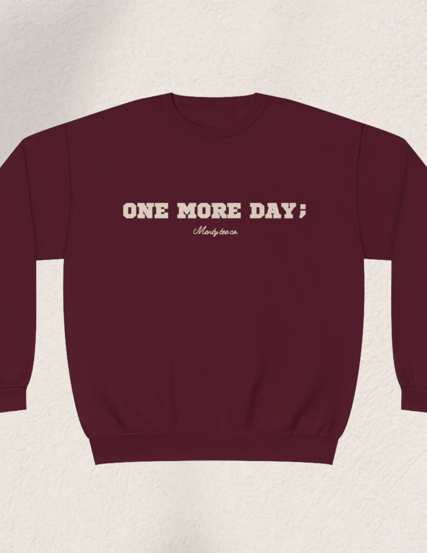 One More Day ; Prevention Awareness Crewneck Sweatshirt