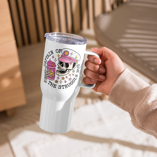 Captain of The Struggle Bus Tumbler with Handle