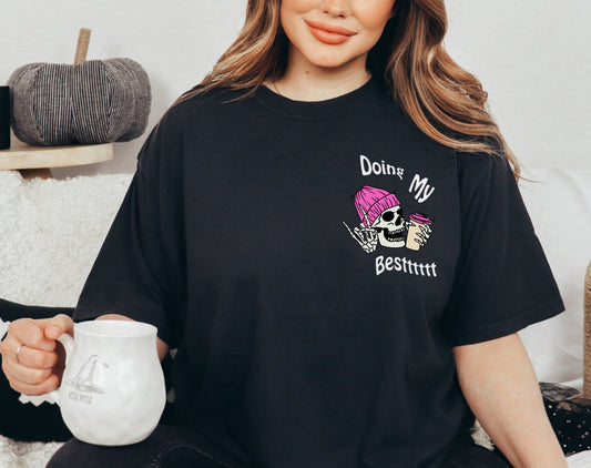 Doing My Best Halloween Skeleton Tshirt Comfort Colors®