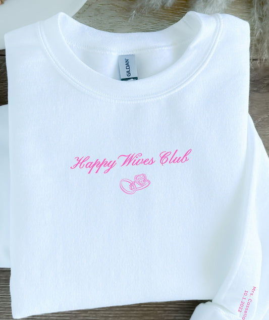 Personalized Name Happy Wives Club Sweatshirt | Custom Wedding Gifts Sleeve Design Wifey Crewneck Bride Bachelorette 2024